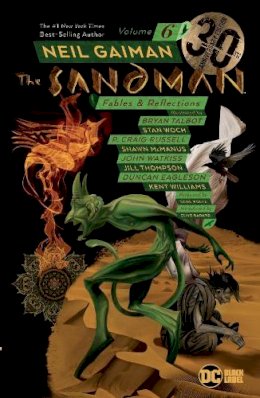 Neil Gaiman - Sandman Volume 6: Fables and Reflections: 30th Anniversary Edition - 9781401288464 - 9781401288464