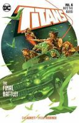 Dan Abnett - Titans Volume 6: Into the Bleed - 9781401291679 - 9781401291679