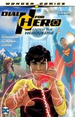 Sam Humphries - Dial H for Hero 1 - 9781401294434 - 9781401294434