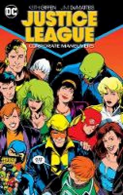 Giffen, Keith, Dematteis, J.M. - Justice League: Corporate Maneuvers - 9781401299064 - 9781401299064