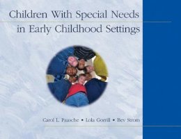 Bev Strom - Children With Special Needs in Early Childhood Settings - 9781401835705 - V9781401835705