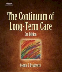 Connie Evashwick - The Continuum of Long-Term Care - 9781401896379 - V9781401896379