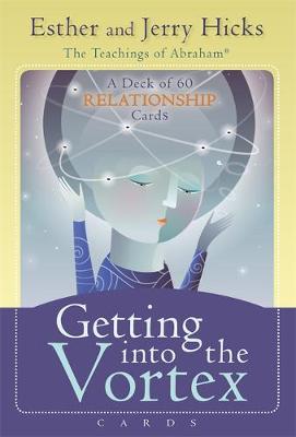 Esther Hicks - Getting into the Vortex Cards: A 60-Card Deck, plus Dear Friends card - 9781401943646 - V9781401943646