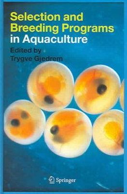  - Selection and Breeding Programs in Aquaculture - 9781402033414 - V9781402033414