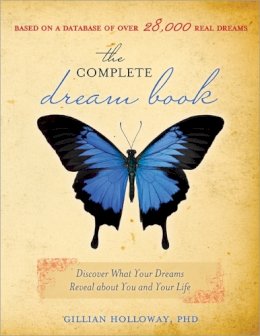 Holloway, Gillian, Ph.D. - The Complete Dream Book - 9781402207006 - V9781402207006