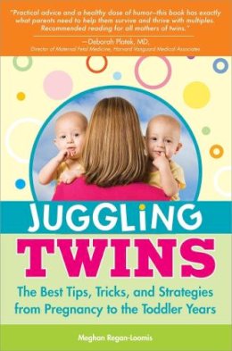 Meghan Regan-Loomis - Juggling Twins - 9781402214059 - V9781402214059