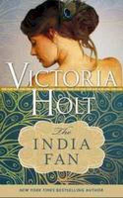 Victoria Holt - The India Fan (Casablanca Classics) - 9781402277436 - V9781402277436