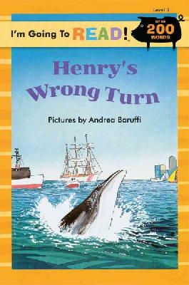 Andrea Baruffi (Illust.) - I'm Going to Read® (Level 3): Henry's Wrong Turn (I'm Going to Read® Series) - 9781402721076 - KEX0253620