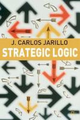 J. Jarillo - Strategic Logic - 9781403912596 - V9781403912596