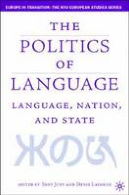 T. Judt (Ed.) - Langauge, Nation and State - 9781403963932 - V9781403963932