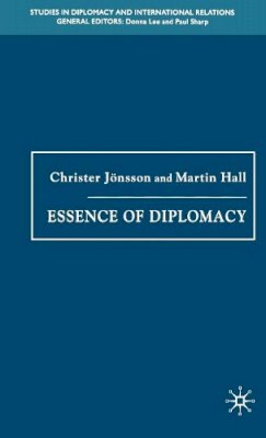 Christer Jönsson - Essence of Diplomacy - 9781403992253 - V9781403992253