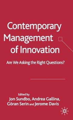 J. Sundbo (Ed.) - Contemporary Management of Innovation: Are We Asking the Right Questions? - 9781403996725 - V9781403996725