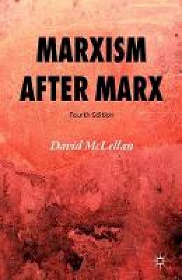 David McLellan - Marxism After Marx - 9781403997289 - V9781403997289