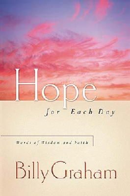 Billy Graham - Hope for Each Day: Words of Wisdom and Faith - 9781404103924 - V9781404103924