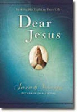 Sarah Young - Dear Jesus: Seeking His Light in Your Life - 9781404104952 - V9781404104952