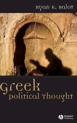 Ryan K. Balot - Greek Political Thought - 9781405100298 - V9781405100298