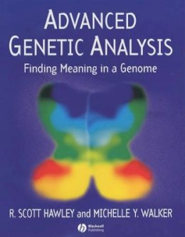 R. Scott Hawley - Advanced Genetic Analysis: Finding Meaning in a Genome - 9781405103367 - V9781405103367