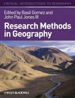 Basil Gomez - Research Methods in Geography: A Critical Introduction - 9781405107105 - V9781405107105