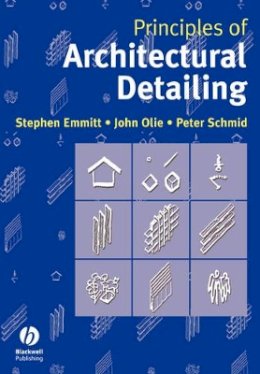 Stephen Emmitt - Principles of Architectural Detailing - 9781405107549 - V9781405107549