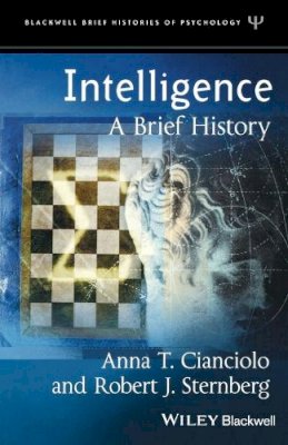 Anna T. Cianciolo - Intelligence: A Brief History - 9781405108249 - V9781405108249