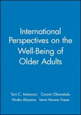 Antonucci - International Perspectives on the Well-being of Older Adults - 9781405112031 - V9781405112031