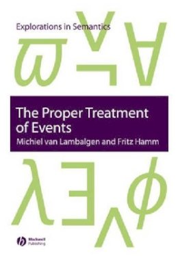 Michiel Van Lambalgen - The Proper Treatment of Events - 9781405112123 - V9781405112123