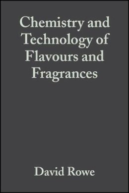 David Rowe - Chemistry and Technology of Flavours and Fragrances - 9781405114509 - V9781405114509