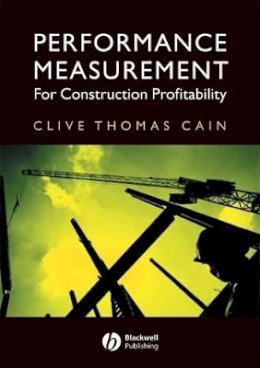 Clive Thomas Cain - Performance Measurement for Construction Profitability - 9781405114622 - V9781405114622