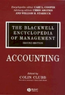 Clubb - The Blackwell Encyclopedia of Management, Accounting - 9781405118279 - V9781405118279