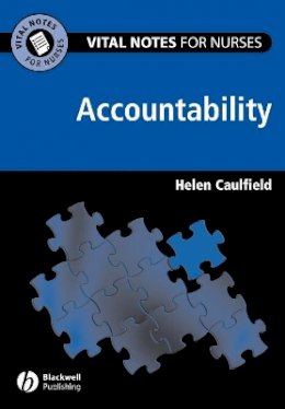 Helen Caulfield - Vital Notes for Nurses: Accountability - 9781405122795 - V9781405122795