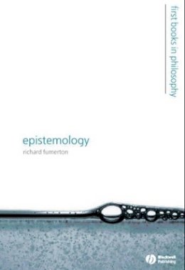 Richard Fumerton - Epistemology - 9781405125673 - V9781405125673