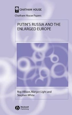 Roy Allison - Putin´s Russia and the Enlarged Europe - 9781405126489 - V9781405126489