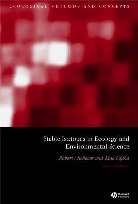 Robert Michener (Ed.) - Stable Isotopes in Ecology and Environmental Science - 9781405126809 - V9781405126809