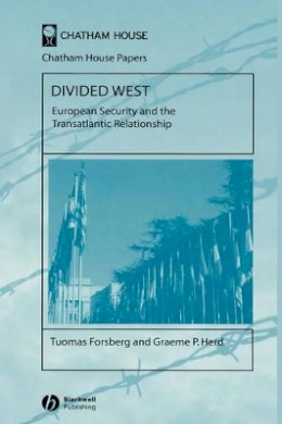 Tuomas Forsberg - Divided West: European Security and the Transatlantic Relationship - 9781405130424 - V9781405130424