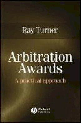 Ray Turner - Arbitration Awards: A Practical Approach - 9781405130639 - V9781405130639