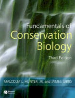 Malcolm L. Hunter - Fundamentals of Conservation Biology - 9781405135450 - V9781405135450