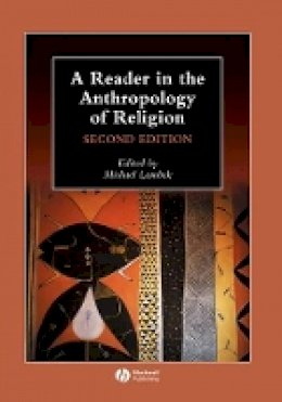 Lambek - A Reader in the Anthropology of Religion - 9781405136150 - V9781405136150