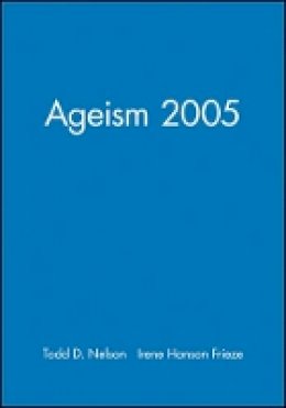 Todd Nelson - Ageism 2005 - 9781405139441 - V9781405139441