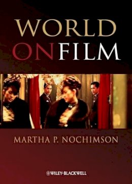 Martha P. Nochimson - World on Film: An Introduction - 9781405139786 - V9781405139786