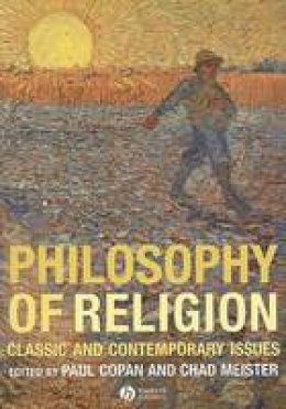 Copan - Philosophy of Religion: Classic and Contemporary Issues - 9781405139908 - V9781405139908