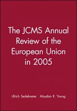 Sedelmeier - The Jcms Annual Review of the European Union in 2005 - 9781405145169 - V9781405145169