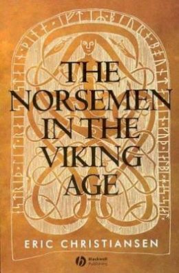 Eric Christiansen - The Norsemen in the Viking Age - 9781405149648 - V9781405149648