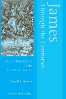 David Gowler - James Through the Centuries - 9781405151146 - V9781405151146