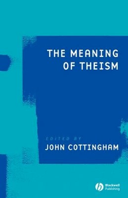 John Cottingham - The Meaning of Theism - 9781405159609 - V9781405159609