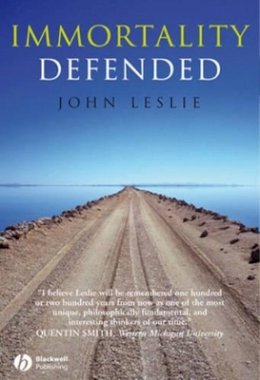 John Leslie - Immortality Defended - 9781405162036 - V9781405162036