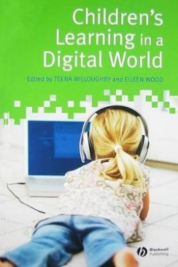 Teena Willoughby - Children´s Learning in a Digital World - 9781405162074 - V9781405162074