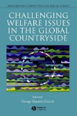 Giarchi  George Giac - Challenging Welfare Issues in the Global Countryside - 9781405162418 - V9781405162418