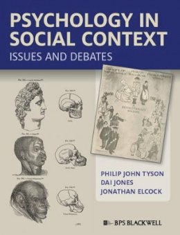 Philip John Tyson - Psychology in Social Context: Issues and Debates - 9781405168236 - V9781405168236