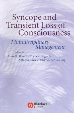 David G Benditt - Syncope and Transient Loss of Consciousness: Multidisciplinary Management - 9781405176255 - V9781405176255