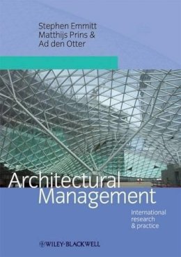 . Ed(S): Emmitt, Stephen; Prins, Matthijs; Otter, Ad Den - Architectural Management - 9781405177863 - V9781405177863